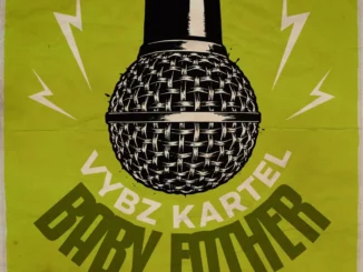 Vybz Kartel – Baby Father (Uptown Riddim) Mp3 Download