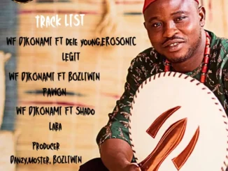WF DJ Konami – Agba DJ (EP) Mp3 Download