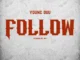 Young Duu – Follow Mp3 Download