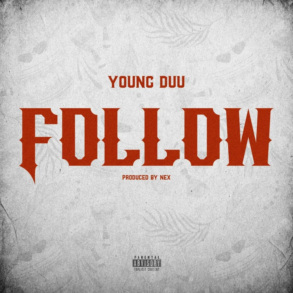 Young Duu – Follow Mp3 Download