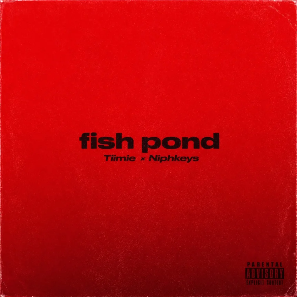 Tiimie – Fish Pond Ft. Niphkeys Mp3 Download
