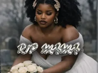 Nkosazana Daughter – RIP MAMA Mp3 Download