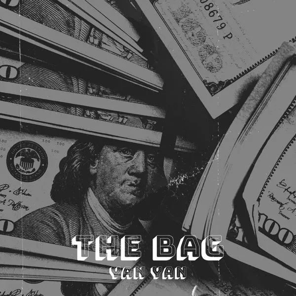 Yan Yan – The Bag Mp3 Download