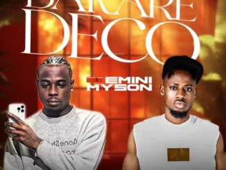 Emini Myson - Bakare Deco Mp3 Download