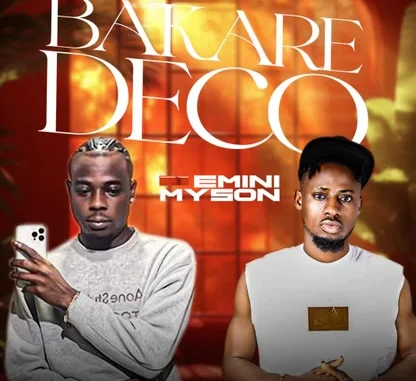 Emini Myson - Bakare Deco Mp3 Download