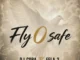 DJ CORA – Fly O Safe ft. Fela 2 Mp3 Download