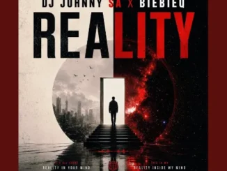 DJ Johnny SA – Reality Ft BiebieQ Mp3 Download