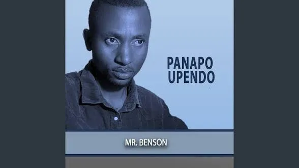 Mr. Benson – Panapo upendo Mp3 Download