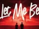 Trends – Let Me Be Mp3 Download