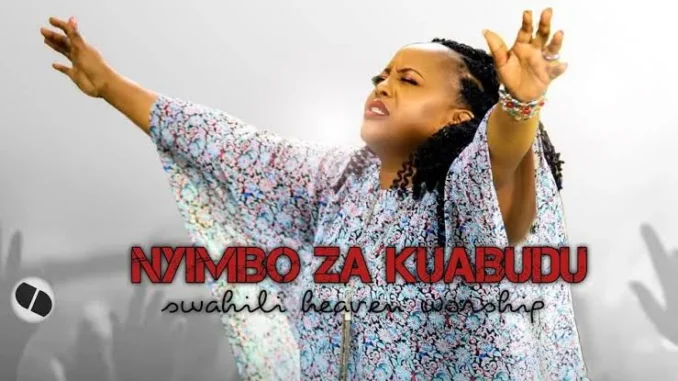 Swahili Worship Songs – Nyimbo za kuabudu Mp3 Download