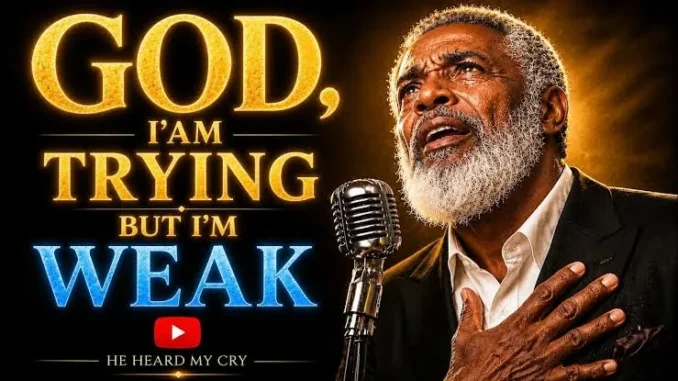 Christian Blues Haven – God, I’m Trying, But I’m Weak Mp3 Download