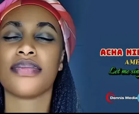 Anointed Singing – Acha nikuimbiye acha nikuabudu Download Mp3