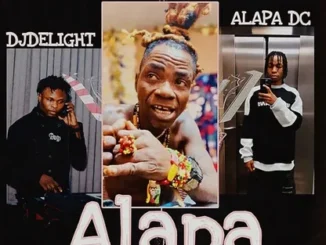 Djdelight Ft. Fela 2 & Dj Double Kay – Alapa Oga Mara Mp3 Download