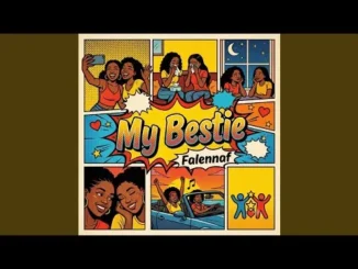 Falennaf – My Bestie Download Mp3