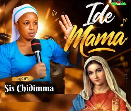 Sis Chidimma – Ide Mama Download Mp3