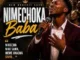 Everlasting Melodies – Nimechoka Baba Download Mp3