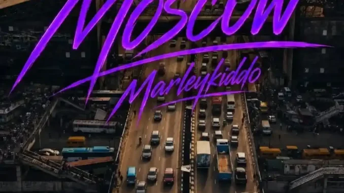 Marleykiddo - Moscow Download Mp3