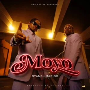 Stans - MOYO ft. Marioo Download Mp3