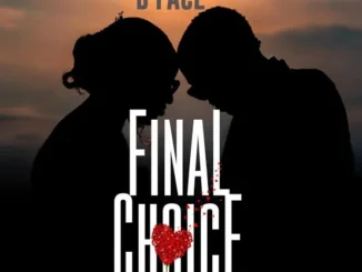 B Face – FINAL CHOICE Download Mp3